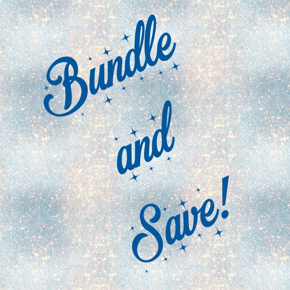 Bundle and Save!
